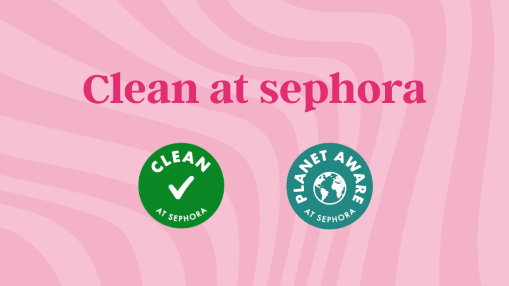 Label Clean at Sephora et Planet Aware at Sephora expliquant les engagements clean beauty
